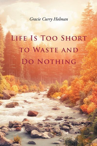 Produktbild: Life Is Too Short to Waste and Do Nothing