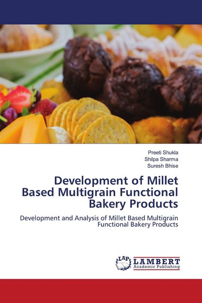 Produktbild: Development of Millet Based Multigrain Functional Bakery Products