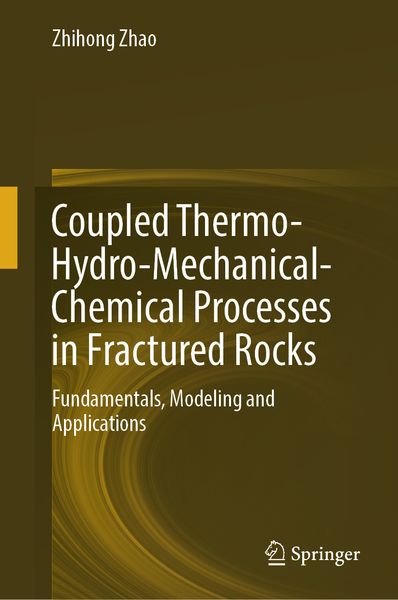 Produktbild: Coupled Thermo-Hydro-Mechanical-Chemical Processes in Fractured Rocks