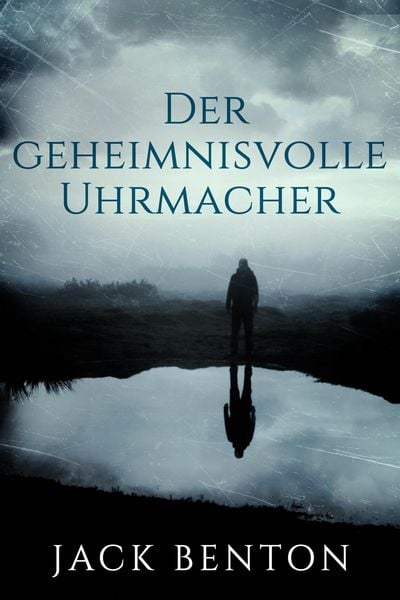Produktbild: Der geheimnisvolle Uhrmacher (Ein Fall f&uuml;r Slim Hardy, #1)