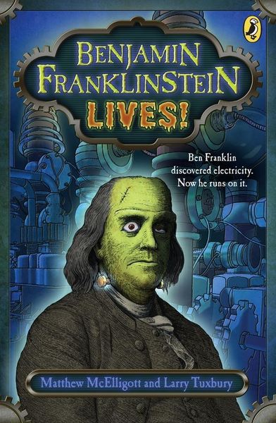 Produktbild: Benjamin Franklinstein Lives!