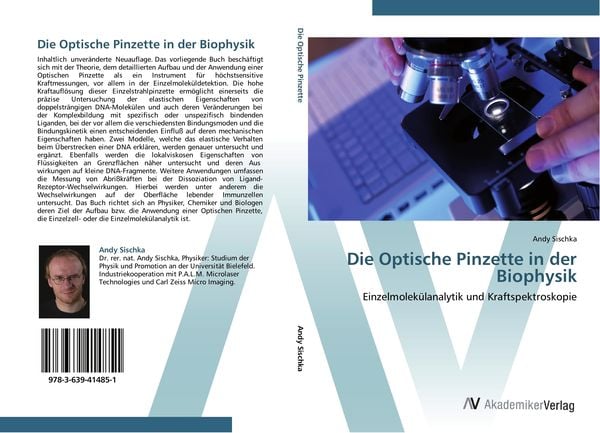 Die Optische Pinzette in der Biophysik, Taschenbuch von Andy Sischka, AV Akademikerverlag, 9783639414851