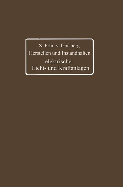 Produktbild: Herstellen und Instandhalten elektrischer Licht- und Kraftanlagen