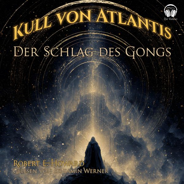 Kull von Atlantis - Der Schlag des Gongs - Robert E. Howard, Audio, 4069977169451