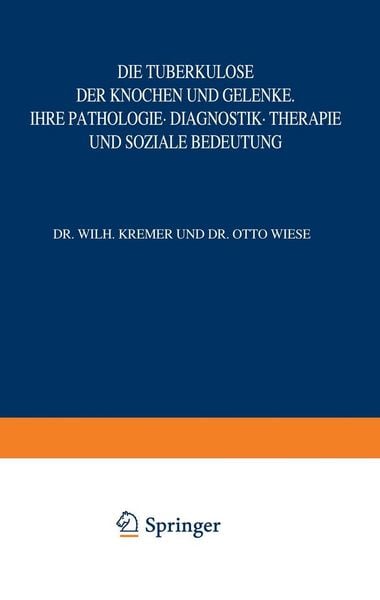 Produktbild: Die Tuberkulose der Knochen und Gelenke