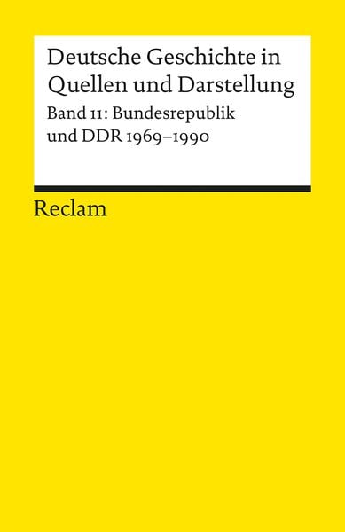 Produktbild: Deutsche Geschichte in Quellen und Darstellung / Bundesrepublik und DDR. 1969-1990