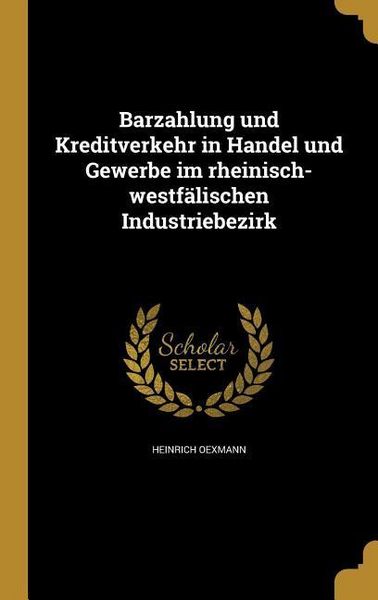 Produktbild: Barzahlung und Kreditverkehr in Handel und Gewerbe im rheinisch-westf&auml;lischen Industriebezirk