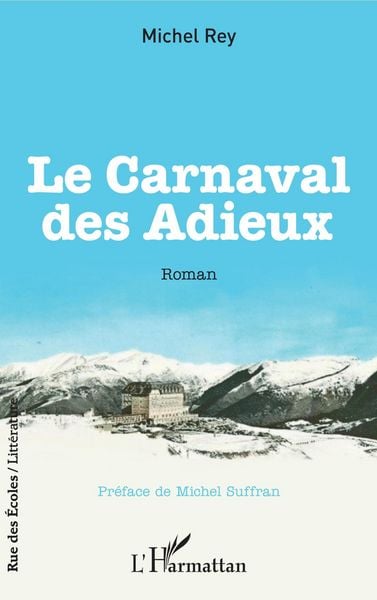 Le Carnaval des Adieux, Taschenbuch von Michel Rey, Harmattan, 9782343151298