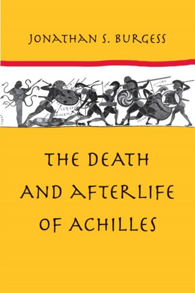 Produktbild: The Death and Afterlife of Achilles