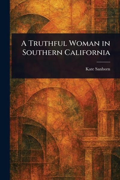 Produktbild: A Truthful Woman in Southern California