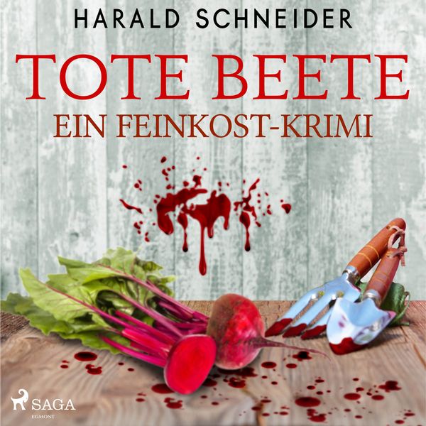 Tote Beete - Ein Feinkost-Krimi - Harald Schneider, Audio, 9783836811293