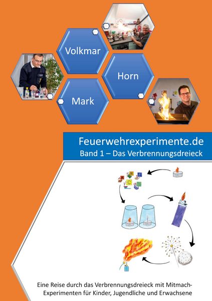 Feuerwehrexperimente.de - Band 1, Taschenbuch von Ingo Horn,Guido Volkmar,Erwin Mark, BoD – Books on Demand, 978-3-7557-3495-6