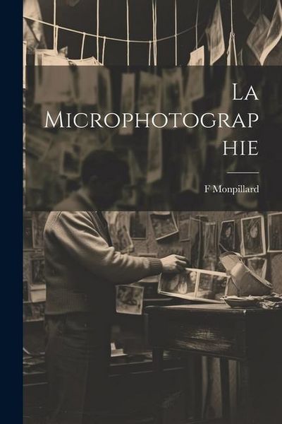 Produktbild: La Microphotographie