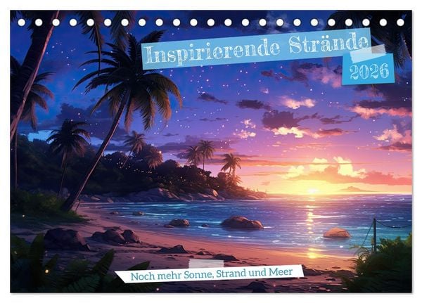 Produktbild: Inspirierende Str&auml;nde (Tischkalender 2026 DIN A5 quer), CALVENDO Monatskalender
