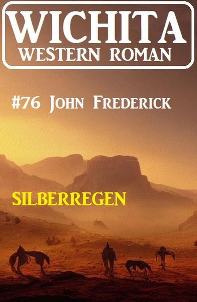 Produktbild: Silberregen: Wichita Western Roman 76