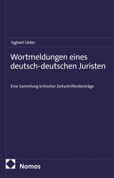 Produktbild: Wortmeldungen eines deutsch-deutschen Juristen