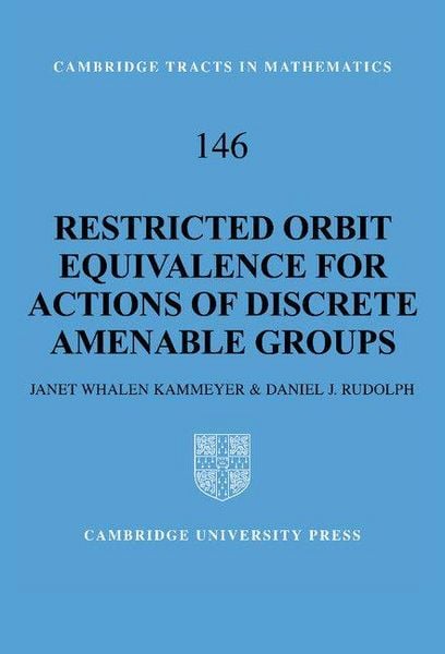 Produktbild: Restricted ORBIT Equivalence for Actions of Discrete Amenable Groups
