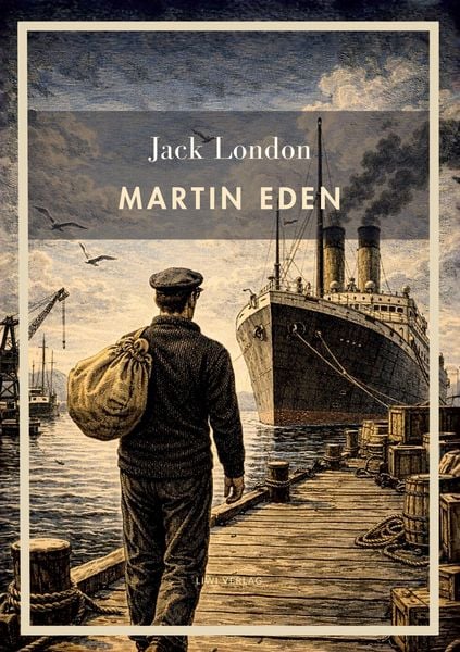 Produktbild: Jack London: Martin Eden (English Edition)