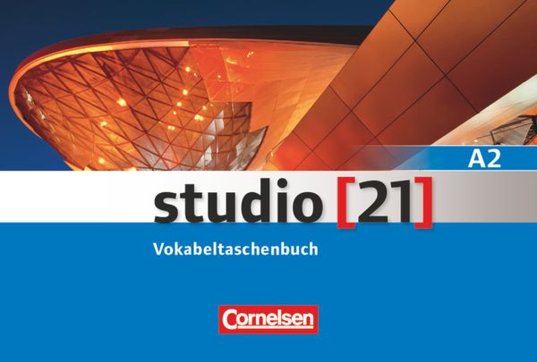 Studio [21] Grundstufe A2: Teilband 1. Vokabeltaschenbuch