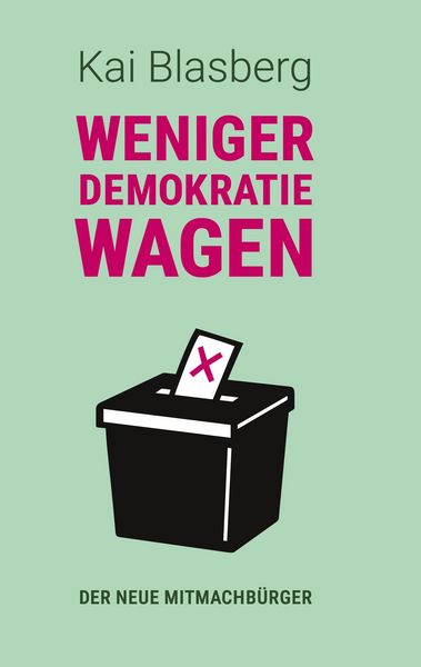 Produktbild: Weniger Demokratie wagen