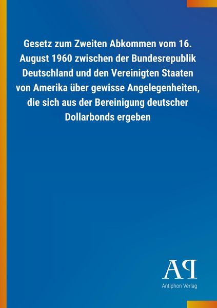 Produktbild: Gesetz zum Zweiten Abkommen vom 16. August 1960 zwischen der