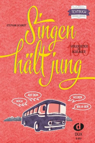 Produktbild: Singen h&auml;lt jung - Textbuch