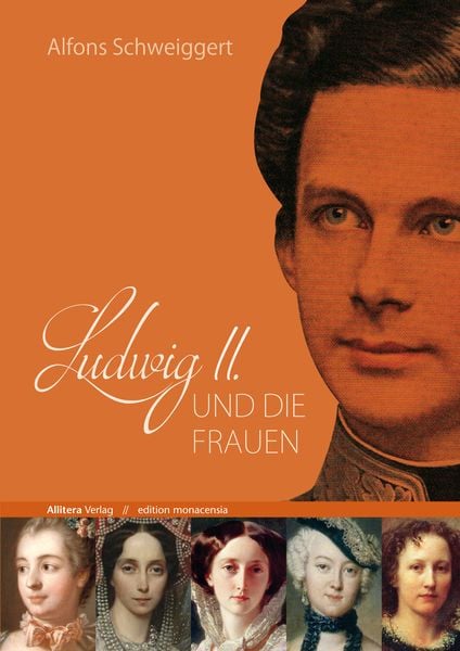 Produktbild: Ludwig II. und die Frauen