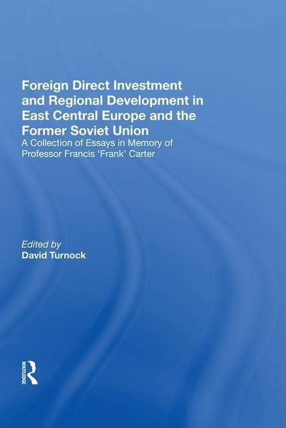 Produktbild: Foreign Direct Investment and Regional Development in East Central Europe and the Former Soviet Union
