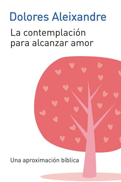 Produktbild: La contemplaci&oacute;n para alcanzar el amor