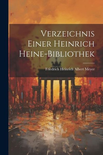Produktbild: Verzeichnis Einer Heinrich Heine-Bibliothek