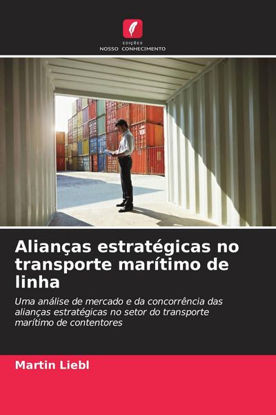 Produktbild: Alian&ccedil;as estrat&eacute;gicas no transporte mar&iacute;timo de linha