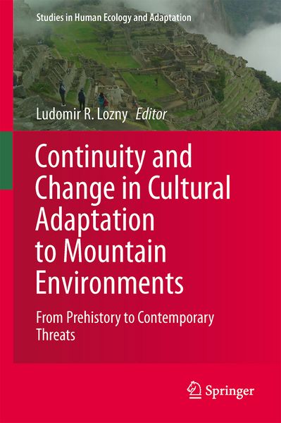 Produktbild: Continuity and Change in Cultural Adaptation to Mountain Environments