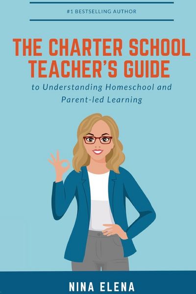 Produktbild: The Charter School Teacher's Guide to Understanding Homeschool and Parent-led Learning