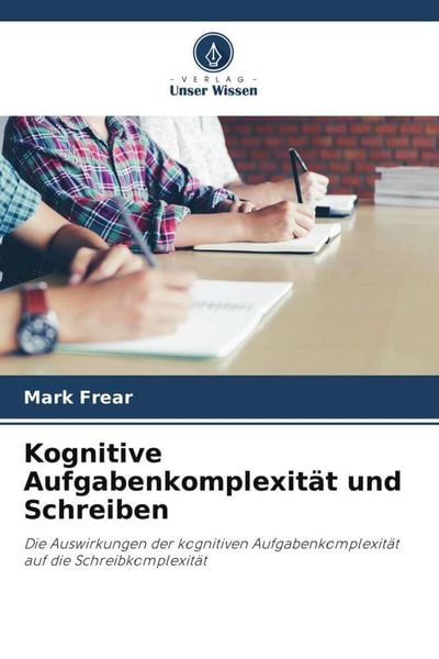 Produktbild: Kognitive Aufgabenkomplexit&auml;t und Schreiben