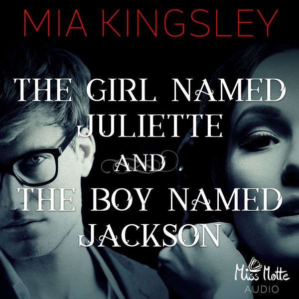 Produktbild: The Girl Named Juliette and The Boy Named Jackson