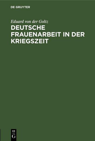 Produktbild: Deutsche Frauenarbeit in der Kriegszeit
