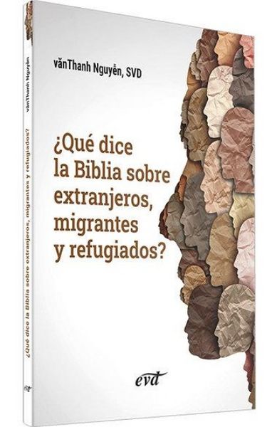 Produktbild: &iquest;Qu&eacute; dice la Biblia sobre extranjeros, migrantes y refugiados?