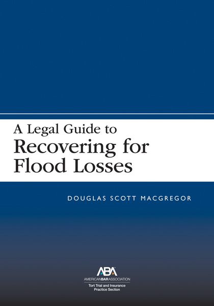 Produktbild: A Legal Guide to Recovering for Flood Losses