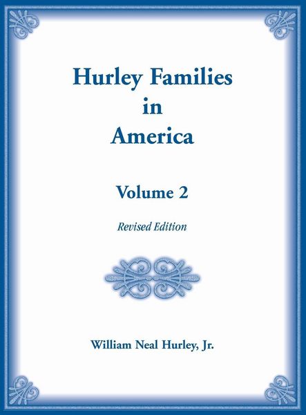 Produktbild: Hurley Families in America, Volume Two, Revised Edition