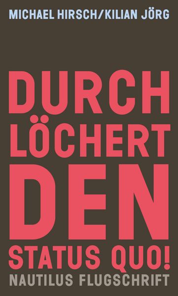 Produktbild: Durchl&ouml;chert den Status quo!