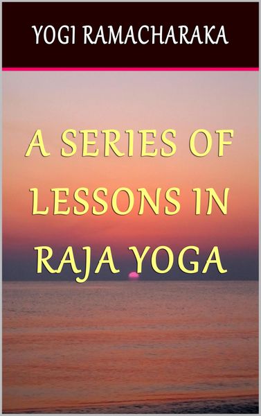 Produktbild: A Series of Lessons in Raja Yoga
