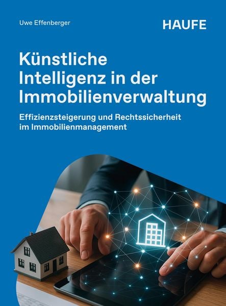 Produktbild: K&uuml;nstliche Intelligenz in der Immobilienverwaltung