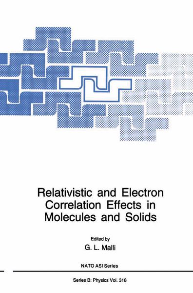 Produktbild: Relativistic and Electron Correlation Effects in Molecules and Solids