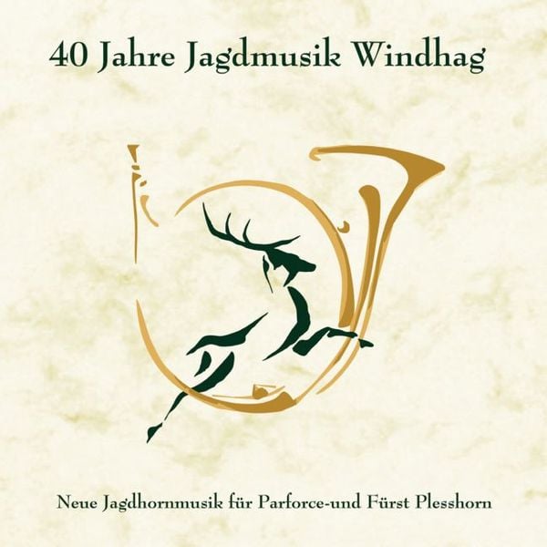 Produktbild: 40 Jahre Jagdmusik Windhag