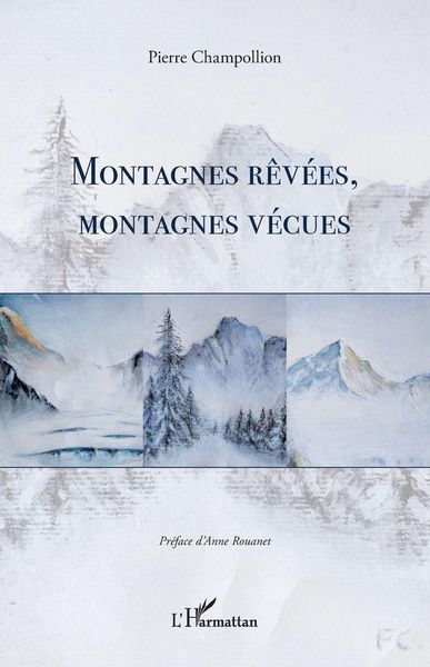 Produktbild: Montagnes r&ecirc;v&eacute;es, montagnes v&eacute;cues
