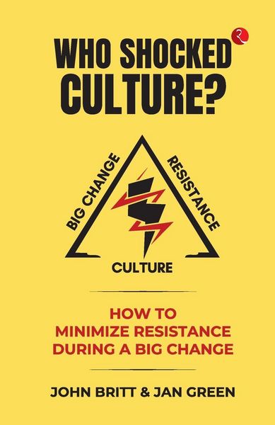 Produktbild: Who Shocked Culture? How to minimize resistance during a big change