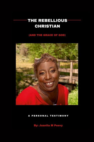 Produktbild: The Rebellious Christian (And The Grace Of God) A Personal Testimony