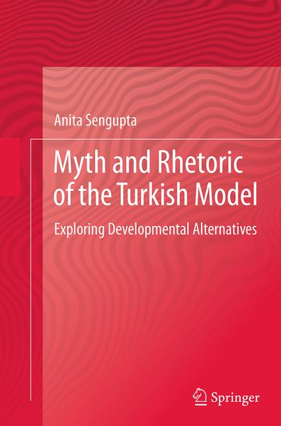 Produktbild: Myth and Rhetoric of the Turkish Model