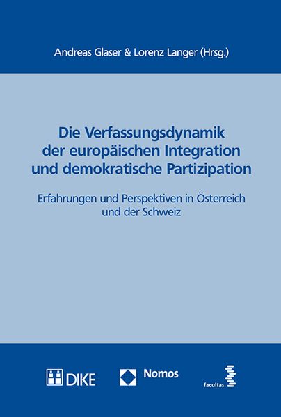 Produktbild: Die Verfassungsdynamik der europ&auml;ischen Integration und demokratische Partizipation