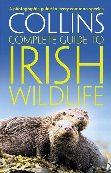 Produktbild: Collins Complete Irish Wildlife
